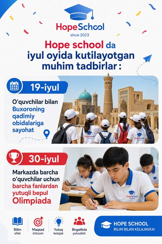 Iyul oyida Hope School’da kutilayotgan muhim tadbirlar